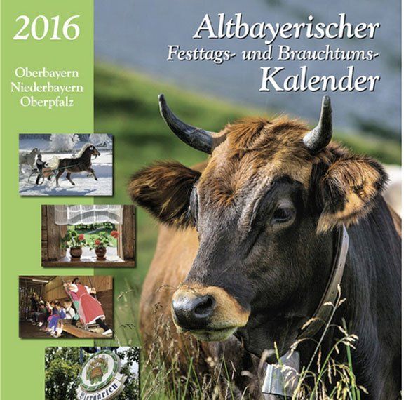 Altbayrischer Festtags- und Brauchtumskalender