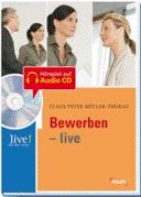 Bewerben live - mit Hör-CD