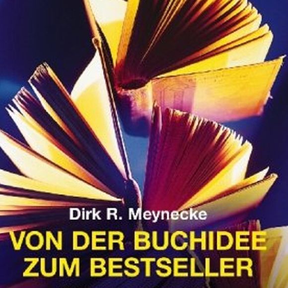 Von der Buchidee zum Bestseller