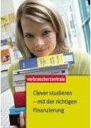 Clever studieren - mit der richtigen Finanzierung