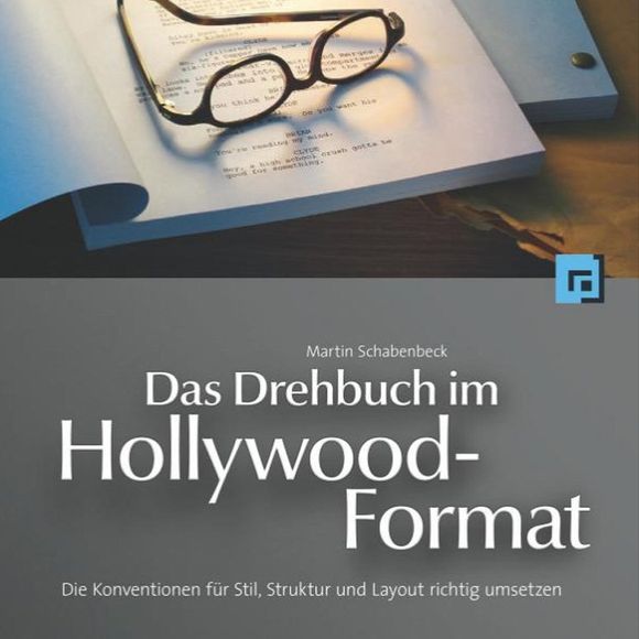 Das Drehbuch im Hollywood-Format