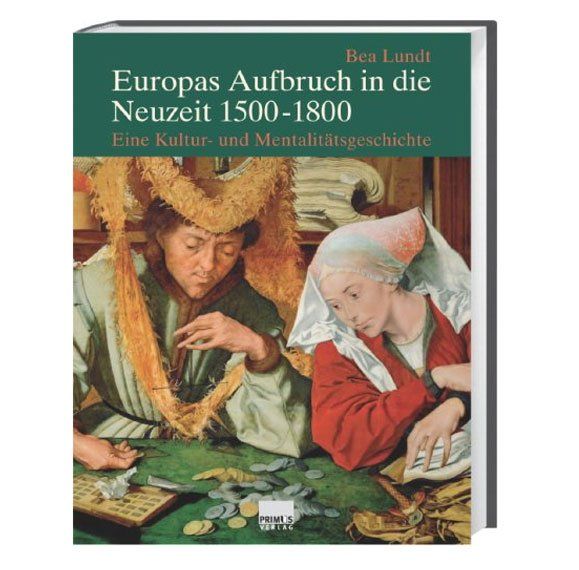 Europas Aufbruch in die Neuzeit 1500-1800