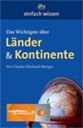 Länder und Kontinente - Einfach wissen