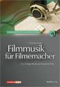 Filmmusik für Filmemacher