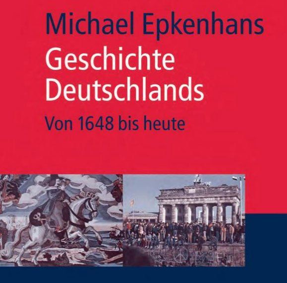 Geschichte Deutschlands. Von 1648 bis heute