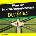 Wege zur Inneren Ausgeglichenheit für Dummies