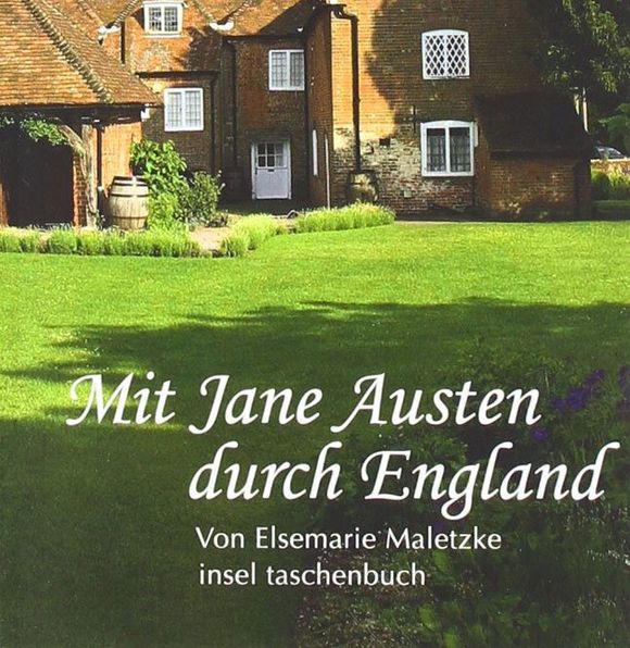 Mit Jane Austen durch England