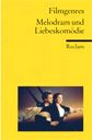 Filmgenres. Melodram und Liebeskomödie