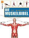 Muskelbibel von Pat Manocchia