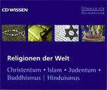 Religionen der Welt. Christentum, Islam, Judentum, Buddhismus und Hinduismus im Stakkato