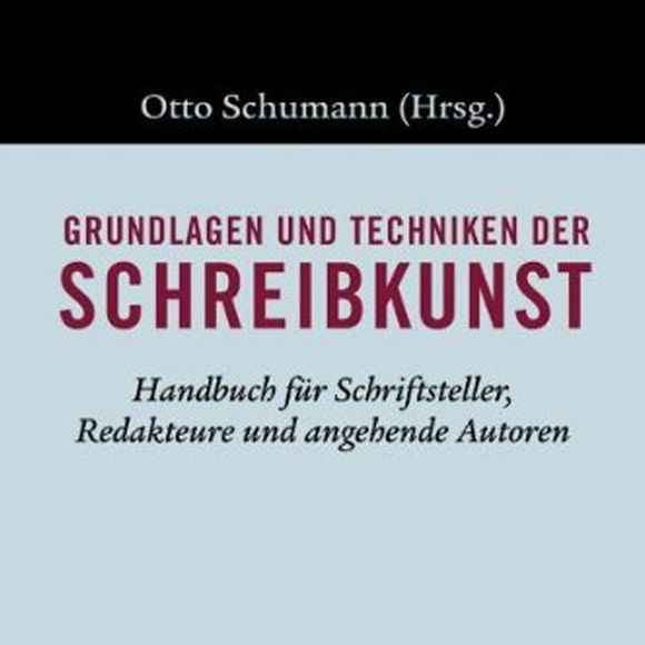 Grundlagen und Techniken der Schreibkunst