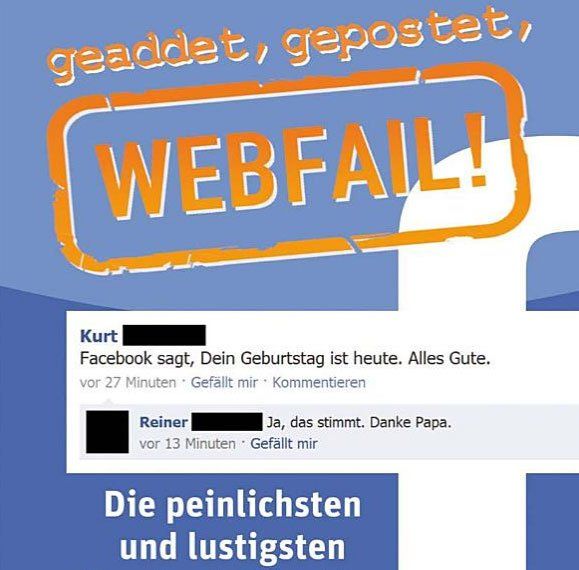 geaddet, gepostet, Webfail!