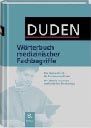 Duden - Wörterbuch medizinischer Fachbegriffe